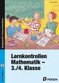 Lernkontrollen Mathematik - 3./4. Klasse: Mit editierbaren Word-Dateien