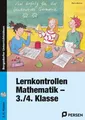 Lernkontrollen Mathematik - 3./4. Klasse ~ Marco Bettner ~  9783403200307