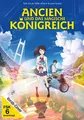 ANCIEN UND DAS MAGISCHE KÖNIGREICH - Kenji Kamiyama   DVD NEU