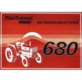 Fiat Trattori 680 4-Takt Diesel 4-Zyli. Bedienungsanleitung Betriebsanleitung