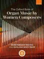 The Oxford Book of Organ Music by Women Composers by Anne Marsden Thomas