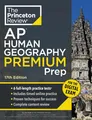 Princeton Review AP Human Geography Premium Prep, 17th Edition: 6 Practice Tests + Digital Practice Online + Content Review