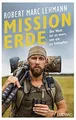 Mission Erde - Die Welt ist es wert, um sie zu kä... | Buch | Zustand akzeptabel
