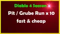 DIABLO 4 Season 13 - 10x Pit / Grube Run Level 100 Carry D4 PC PS Xbox SC
