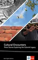 Cultural Encounters: Three Stories Exploring the Colonial Legacy (Klett English Editions)
