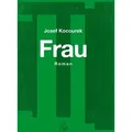 Frau von Josef Kocourek / Ketos / Buch