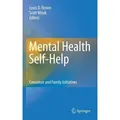 Mental Health Self-Help Consumer and Family Initiatives