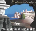 Crowded House - Dreamers Are Waiting CD NEU OVP
