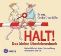 Halt! Das kleine Überlebensbuch: Soforthilfe bei Kr... | Buch | Zustand sehr gut