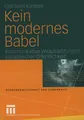 Kein modernes Babel Cathleen Kantner
