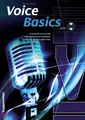 Voice Basics Deine Stimme  dein Instrument Stimmbildung für Anfänger