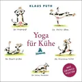 Yoga für Kühe, Puth, Klaus