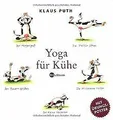 Yoga für Kühe. Mit eingelegtem Poster. von Puth, Klaus | Buch | Zustand sehr gut