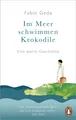 Im Meer schwimmen Krokodile von Fabio Geda (2020, Taschenbuch) UNGELESEN