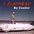 I,Flathead von Cooder,Ry | CD | Zustand gut