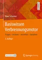 Basiswissen Verbrennungsmotor: Fragen – rechnen – verstehen – bestehen