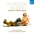 Audio Cd - Lautten Compagney & Asya Fateyeva - Dancing Queen. Rameau Meets Abba