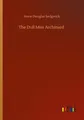 The Dull Miss Archinard Anne Douglas Sedgwick