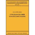 Vorlesungen über Himmelsmechanik Grundlehren der mathematischen Wissenschaften 85