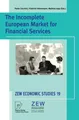 The Incomplete European Market for Financial Services Paolo Cecchini
