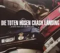 Crash Landing | Die Toten Hosen | Deutsch | Audio-CD | CD | 2007