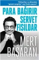 Para Bağırır Servet Fısıldar von Mert Başaran | Buch | Zustand sehr gut
