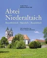 Abtei Niederaltaich: Benediktinisch bayerisch byzan... | Buch | Zustand sehr gut