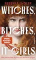 Witches, Bitches, It-Girls: Wie patriarchale Mythen uns bis heute prägen