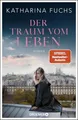 Katharina Fuchs Der Traum vom Leben