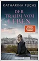 Der Traum vom Leben: Roman | SPIEGEL Bestseller-Aut... | Buch | Zustand sehr gut