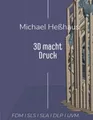 3D macht Druck Michael Heßhaus