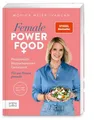 Monica Meier-Ivancan / Female Power Food: Proteinreich. Blutzuckersmart. Gen ...