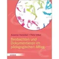 Verlag Herder | Beobachten und Dokumentieren im pädagogischen Alltag | Susanne Viernickel; Petra Völkel