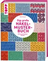 Sarah Hazell | Das große Häkelmuster-Buch | Taschenbuch | Deutsch (2014)