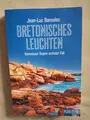 Jean-Luc Bannalec: Bretonisches Leuchten (9783462051926)