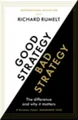 Good Strategy / Bad Strategy ~ Richard Rumelt ~  9781781256176