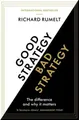Good Strategy / Bad Strategy | The difference and why it matters | Rumelt | Buch