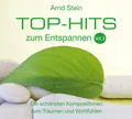 Top-Hits zum Entspannen 3. CD | Arnd Stein | deutsch
