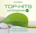 Top-Hits zum Entspannen 3. CD Arnd Stein - Hörbuch