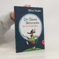 Der Rauber Hotzenplotz und die Mondrakete  |  Otfried Preussler