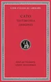 Testimonia. Origines (Loeb Classical Library) by Cato
