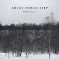 Front Porch Step Whole Again EP (US IMPORT)