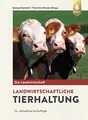 Landwirtschaftliche Tierhaltung: Digitales Bonusmaterial und e-Book inklusive