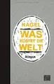 Was kostet die Welt: Roman von Nagel | Buch | Zustand gut
