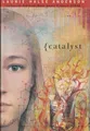 Catalyst, Anderson, Laurie Halse