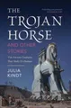 The Trojan Horse and Other Stories, Julia Kindt