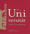 Mittendrin. Eine Universität macht Geschichte: Eine... | Buch | Zustand sehr gut