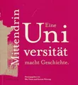 Mittendrin - eine Universität macht Geschichte. Ausstellung anlässlich des 200-j