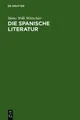 Heinz Willi Wittschier Die spanische Literatur (Gebundene Ausgabe) (US IMPORT)