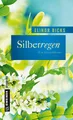 Silberregen | Elinor Bicks | 2016 | deutsch
